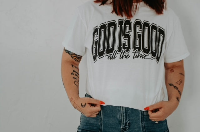 God is good tee