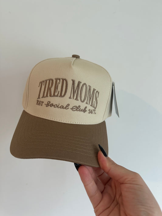 Tired moms club hat